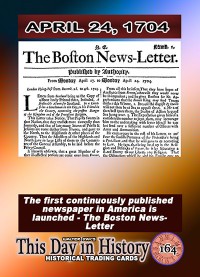 0164 - April 24, 1704 - First Continuously Published Newspaper