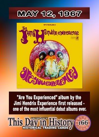 0166 - May 12, 1967 - Jimi Hendrix - Are You Experienced Album Released