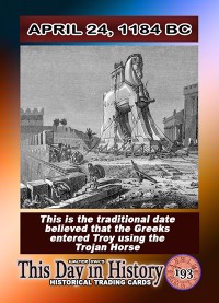 0193 - April 24, 1184 B.C. - Trojan Horse