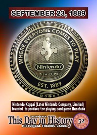 0052 - September 23, 1889 - Nintendo Company Born