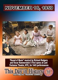 0055 - November 16, 1959 - Sound of Music Premieres in NYC