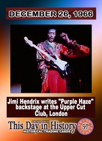 0057 - December 26, 1966 - Jimi Hendrix Writes Purple Haze