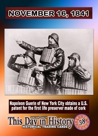 0058 - November 16, 1841- Napoleon Guerin Patents the cork-filled Life preserver