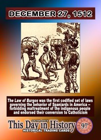 0097 - December 27, 1512 - The Law of Burgos