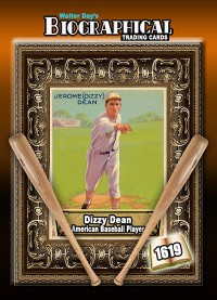 1619 - Biographical - American Baseball - Dizzy Dean