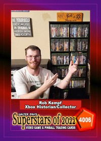 4006 - Rob Kempf - Xbox Historian / Collector