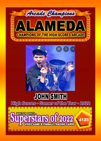 4125 - John Smith - Alameda - High Score Arcade Gamer of the Year 2022