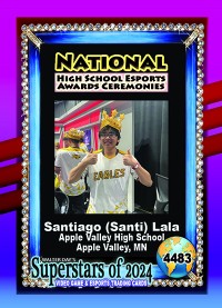 4483 - Santiago (Santi) Lala - Apple Valley High School Esports - NATIONAL ESPORTS AWARDS CEREMONIES