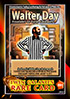 0591 Walter Day - ICON Rare Card